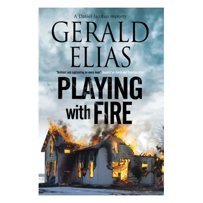 "Playing with Fire" - "" ("Elias Gerald")