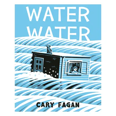 "Water, Water" - "" ("Fagan Cary")