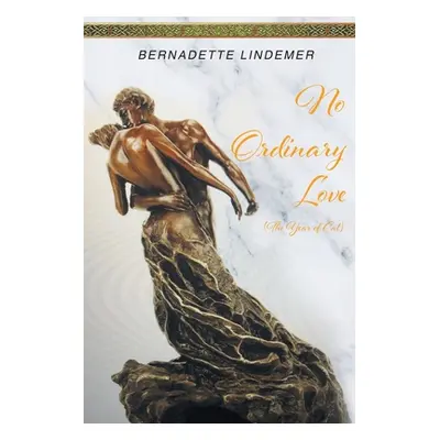 "No Ordinary Love: The Year of Cat" - "" ("Lindemer Bernadette")