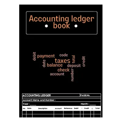 "Accounting Ledger Book: Ledger Book for Bookkeeping Expense Tracker Notebook, Expense Ledger, B