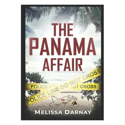 "The Panama Affair" - "" ("Darnay Melissa")