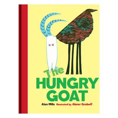 "The Hungry Goat" - "" ("Mills Alan")