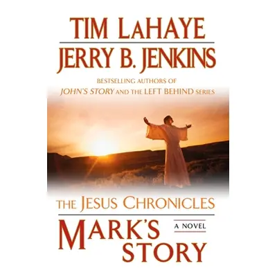 "Mark's Story: The Gospel According to Peter" - "" ("LaHaye Tim")