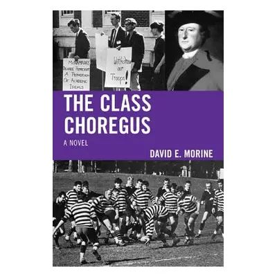 "The Class Choregus" - "" ("Morine David E.")