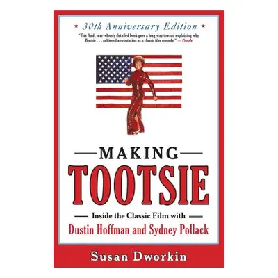 "Making Tootsie" - "" ("Dworkin Susan")