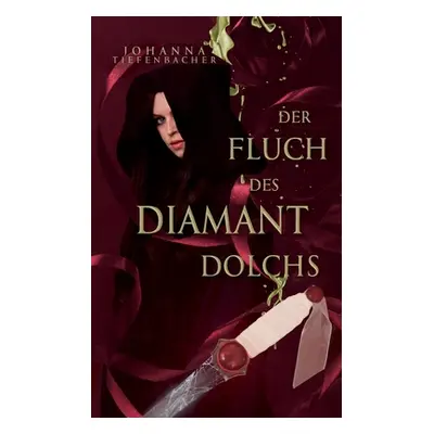 "Der Fluch des Diamantdolchs" - "" ("Tiefenbacher Johanna")