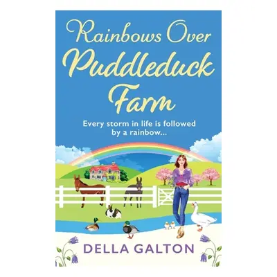 "Rainbows Over Puddleduck Farm" - "" ("Galton Della")