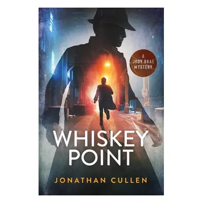 "Whiskey Point" - "" ("Cullen Jonathan")