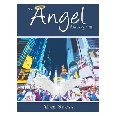 "An Angel Among Us" - "" ("Suess Alan")