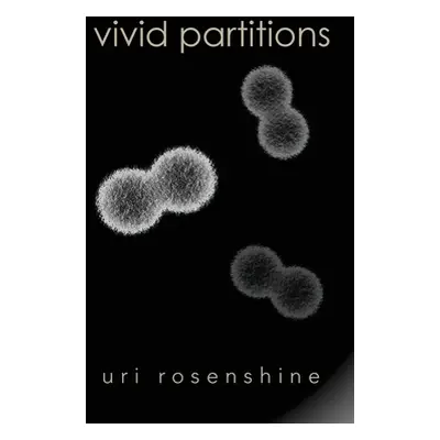 "Vivid Partitions" - "" ("Rosenshine Uri")