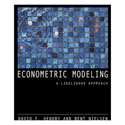 "Econometric Modeling: A Likelihood Approach" - "" ("Hendry David F.")