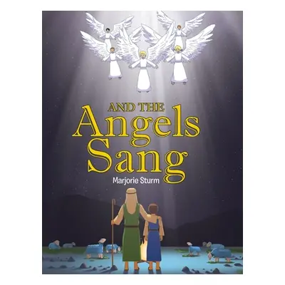 "And the Angels Sang" - "" ("Sturm Marjorie")