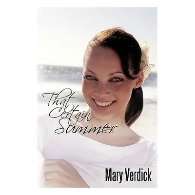 "That Certain Summer" - "" ("Verdick Mary")