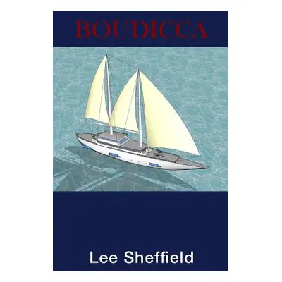 "Boudicca" - "" ("Sheffield Lee")