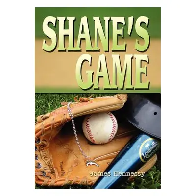 "Shane's Game" - "" ("Hennessy James")