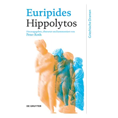 "Hippolytos" - "" ("Euripides")