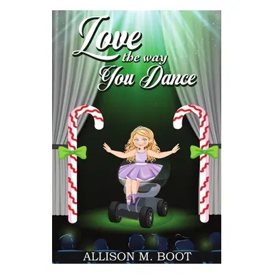 "Love the Way You Dance" - "" ("Boot Allison M.")