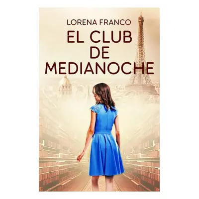 "El club de medianoche" - "" ("Franco Lorena")