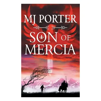 "Son of Mercia" - "" ("Porter Mj")