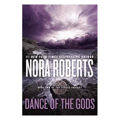 "Dance of the Gods" - "" ("Roberts Nora")