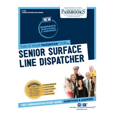 "Senior Surface Line Dispatcher (C-728): Passbooks Study Guide Volume 728" - "" ("National Learn