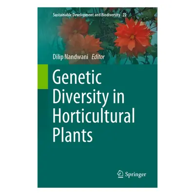 "Genetic Diversity in Horticultural Plants" - "" ("Nandwani Dilip")