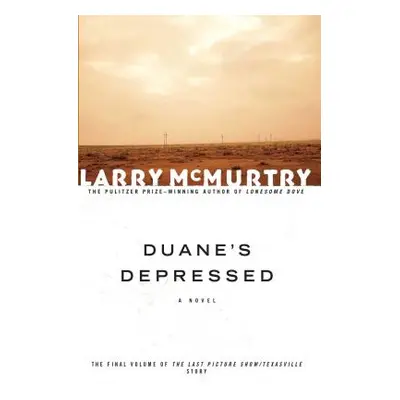 "Duane's Depressed" - "" ("McMurtry Larry")