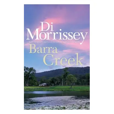 "Barra Creek" - "" ("Morrissey Di")