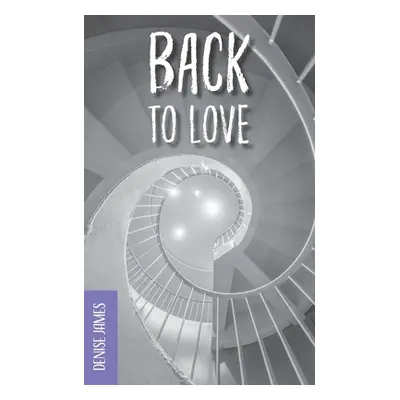 "Back to Love" - "" ("James Denise")