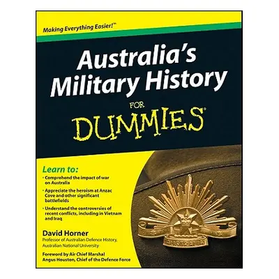 "Australia's Military History for Dummies" - "" ("Houston Angus")