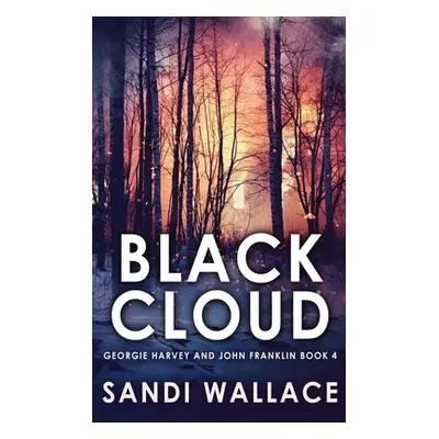 "Black Cloud" - "" ("Wallace Sandi")