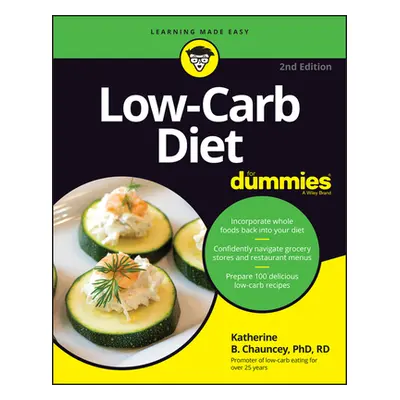 "Low-Carb Diet for Dummies" - "" ("Chauncey Katherine B.")