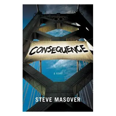 "Consequence" - "" ("Masover Steve")