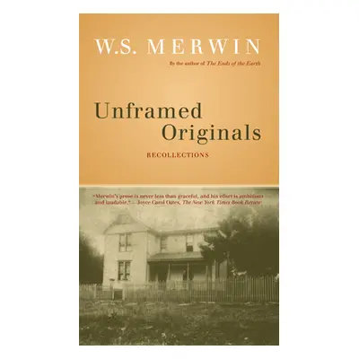 "Unframed Originals: Recollections" - "" ("Merwin W. S.")