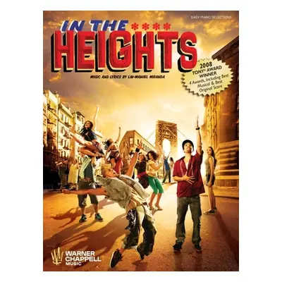 "In the Heights: Easy Piano Selections with Lyrics" - "" ("Miranda Lin-Manuel")