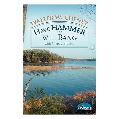 "Have Hammer ... Will Bang" - "" ("Starks Cindy")