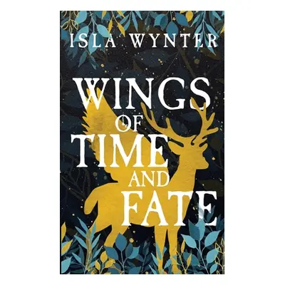 "Wings of Time and Fate" - "" ("Wynter Isla")