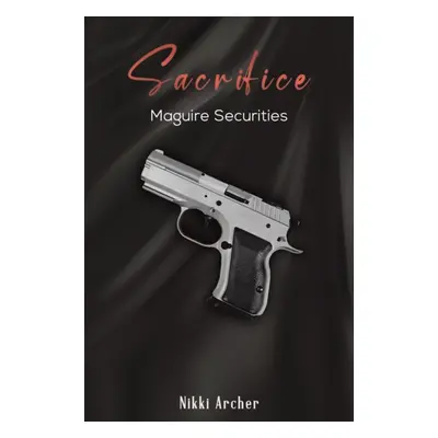 "Sacrifice" - "" ("Archer Nikki")