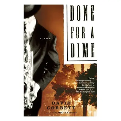 "Done for a Dime" - "" ("Corbett David")