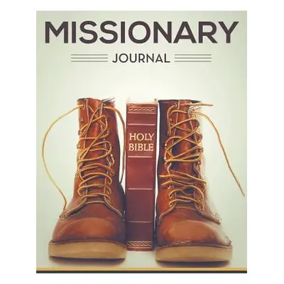 "Missionary Journal" - "" ("Speedy Publishing LLC")