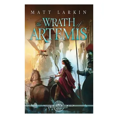 "The Wrath of Artemis" - "" ("Larkin Matt")