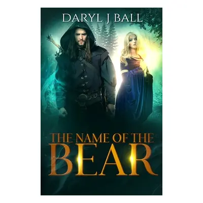 "The Name Of The Bear" - "" ("Ball Daryl J.")