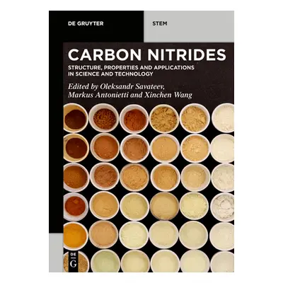 "Carbon Nitrides: Structure, Properties and Applications in Science and Technology" - "" ("Savat