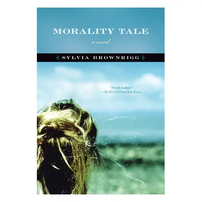 "Morality Tale" - "" ("Brownrigg Sylvia")