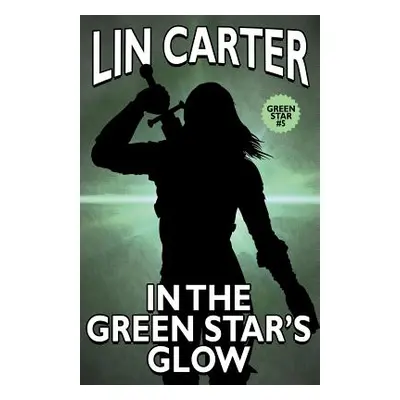 "In the Green Star's Glow" - "" ("Carter Lin")