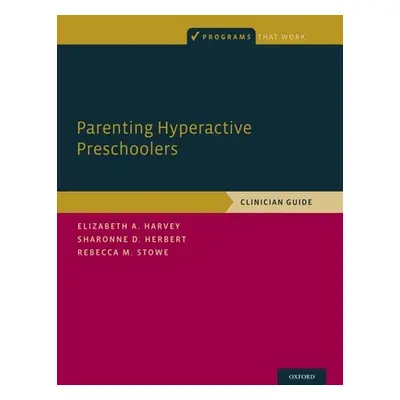 "Parenting Hyperactive Presch P" - "" ("Harvey")