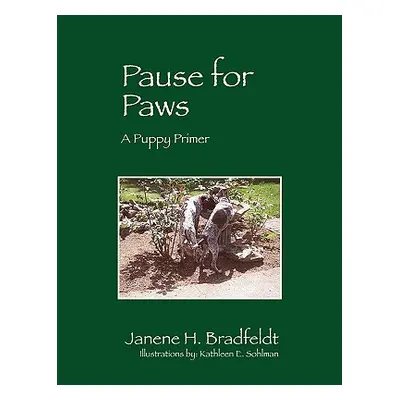 "Pause for Paws" - "" ("Brandfeldt Janene")