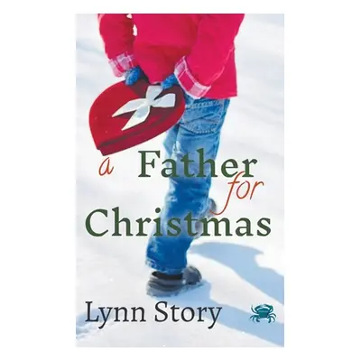 "A Father for Christmas" - "" ("Story Lynn")