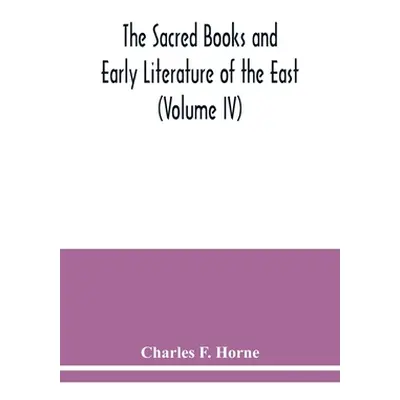 "The Sacred Books and Early Literature of the East (Volume IV) Medieval Hebrew; The Midrash; The