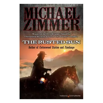 "The Rusted Sun" - "" ("Zimmer Michael")